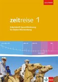 Zeitreise 1. Arbeitsheft Sprachförderung Klasse 5/6. Differenzierende Ausgabe Baden-Württemberg
