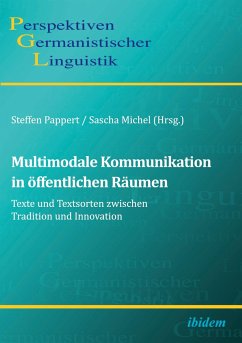 Multimodale Kommunikation in öffentlichen Räumen - Pappert, Steffen;Michel, Sascha