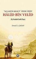 Allahin Kilici Özde Yigit - Halid Bin Velid - L. cakan, Ismail