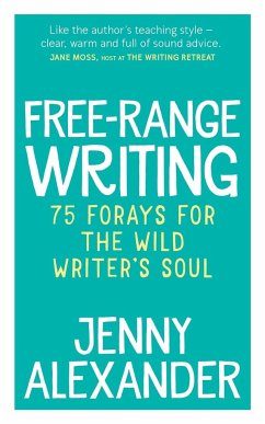 Free-Range Writing - Alexander, Jenny