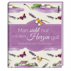 Man sieht nur mit dem Herzen gut Man sieht nur mit dem Herzen gut