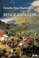 Bence Kafkasya - Pinar Korkmaz, Kutarba