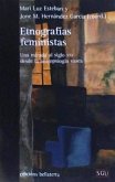 Etnografías feministas : una mirada al siglo XXI desde la antropología vasca