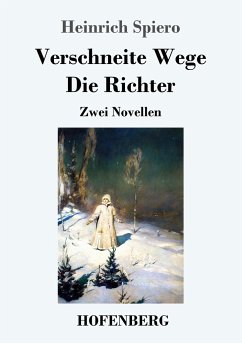 Verschneite Wege / Die Richter - Spiero, Heinrich