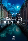 Reflejos de un sueño (eBook, ePUB)