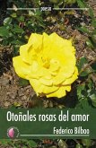 Otoñales rosas del amor (eBook, ePUB)