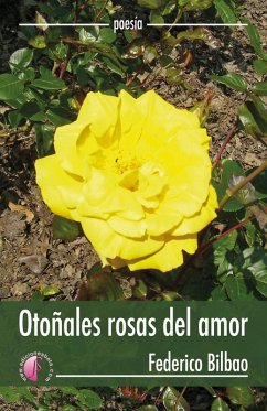 Otoñales rosas del amor (eBook, ePUB) - Bilbao Sorozabal, Federico
