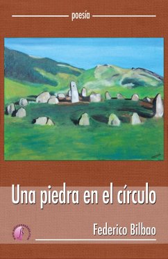 Una piedra en el círculo (eBook, ePUB) - Bilbao Sorozabal, Federico