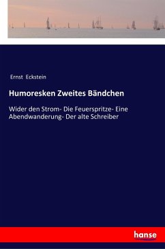 Humoresken Zweites Bändchen - Eckstein, Ernst