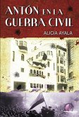 Antón en la Guerra Civil (eBook, ePUB)