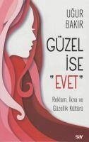 Güzel Ise Evet - Bakir, Ugur