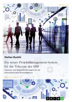 Ein neues Projektmanagement-System für die Telecom der SBB (eBook, PDF)