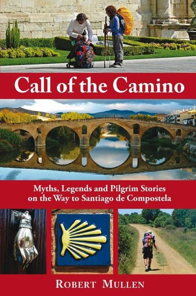 Call of the Camino (eBook, ePUB) Call of the Camino (eBook, ePUB)