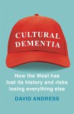Cultural Dementia (eBook, ePUB)