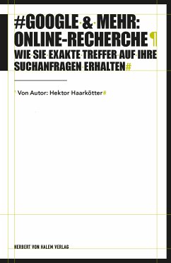 Google & mehr: Online-Recherche (eBook, PDF) - Haarkötter, Hektor