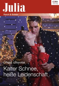 Kalter Schnee, heiße Leidenschaft (eBook, ePUB) - Graham, Lynne