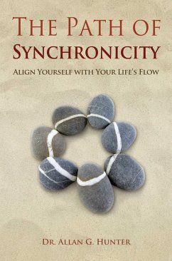 The Path of Synchronicity (eBook, ePUB) - Hunter, Allan G.