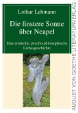 Die finstere Sonne über Neapel (eBook, ePUB)