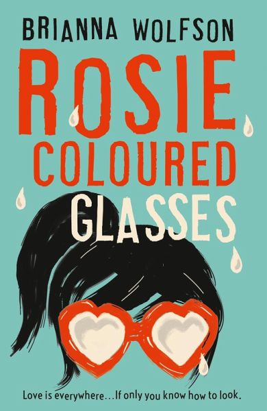 Rosie Coloured Glasses (eBook, ePUB) Rosie Coloured Glasses (eBook, ePUB)