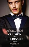 Claimed By Her Billionaire Protector (eBook, ePUB) Claimed By Her Billionaire Protector (eBook, ePUB)