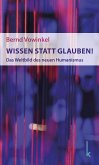 Wissen statt Glauben! (eBook, ePUB)