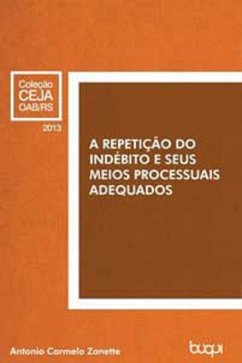 Cover A Repetição do Indébito e seus Meios Processuais Adequados (eBook, ePUB)
