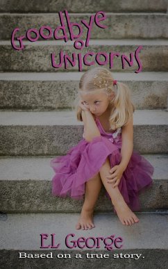 Goodbye Unicorns (eBook, ePUB) - George, El; Lee, Erin