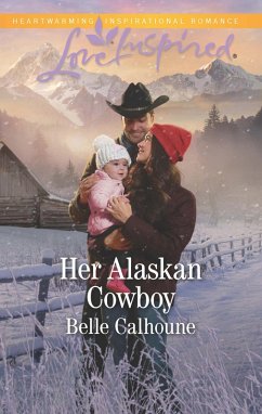 Her Alaskan Cowboy (Mills & Boon Love Inspired) (Alaskan Grooms, Book 7) (eBook, ePUB) - Calhoune, Belle