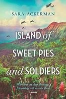 Island Of Sweet Pies And Soldiers (eBook, ePUB) - Ackerman, Sara
