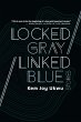 Locked Gray / Linked Blue: Stories... - Bild 1