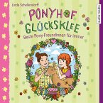 Beste Pony-Freundinnen für immer / Ponyhof Glücksklee Bd.3 (MP3-Download)
