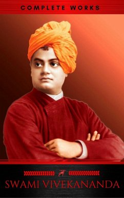 Swami Vivekananda: Complete Works (eBook, ePUB) - Vivekananda, Swami; Classics, Red Deer