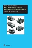 WW2 Wehrmacht custom building instructions volume 2 (eBook, ePUB)