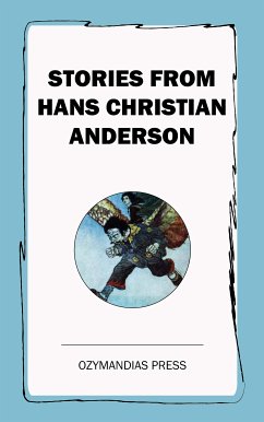 Stories from Hans Christian Anderson (eBook, ePUB) - Anderson, Hans Christian