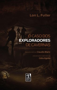 O caso dos exploradores de cavernas (eBook, ePUB) - Fuller, Lon L.