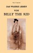 Das wahre Leben von Billy the Kid... - Bild 1