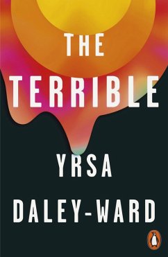 The Terrible (eBook, ePUB) - Daley-Ward, Yrsa