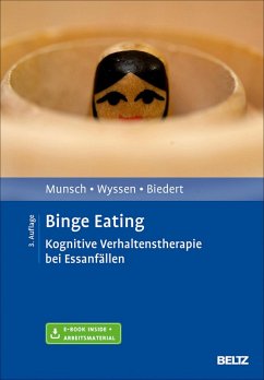 Binge Eating (eBook, PDF) - Munsch, Simone; Wyssen, Andrea; Biedert, Esther