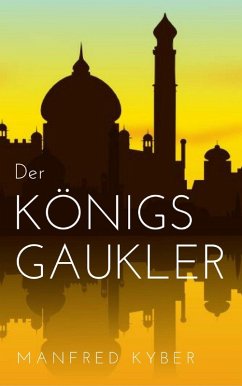 Der Königsgaukler (eBook, ePUB) - Kyber, Manfred