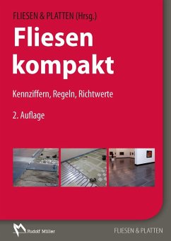 Fliesen kompakt - E-Book (PDF) (eBook, PDF) - Ertl, Ralf; Hagemann, Werner; Höltkemeyer, Friedrich; Mauer, Walter; Mehmcke, Hans-Joachim; Sieksmei, Jörg