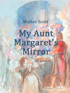 My Aunt Margaret's Mirror (eBook, ePUB)