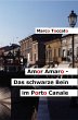 Amor Amaro - Das schwarze Bein im Porto... - Bild 1