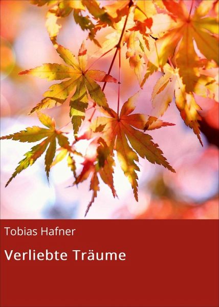Verliebte Träume (eBook, ePUB)