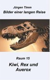 Raum 15 Kiwi, Rex und Auerox (eBook, ePUB)
