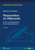 Klausurenkurs im Völkerrecht (eBook, ePUB) Klausurenkurs im Völkerrecht (eBook, ePUB)