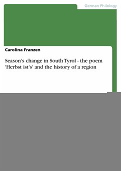 Season's change in South Tyrol - the poem 'Herbst ist's' and the history of a region (eBook, ePUB)