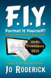 Format It Yourself!: The Ultimate... - Bild 1