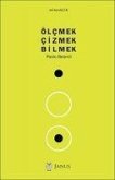 Ölcmek Cizmek Bilmek