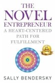 The Novel Entrepreneur (eBook, ePUB) The Novel Entrepreneur (eBook, ePUB)