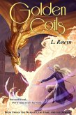 Golden Coils (The Warlock, the Hare, and the Dragon, #2) (eBook, ePUB)